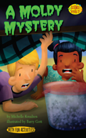 Moldy Mystery