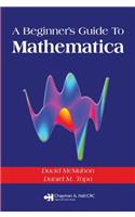 A Beginner's Guide To Mathematica