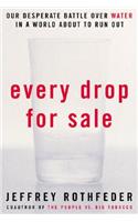 Every Drop for Sale