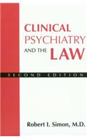 Clinical Psychiatry and the Law