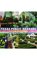 Texas Public Gardens: (English)