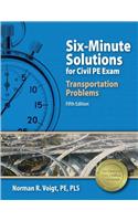 Six-minute Solutions for Civil Pe Transportation Depth Exam Problems