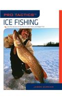 Pro Tactics™: Ice Fishing