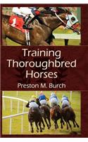 Training Thoroughbred Horses