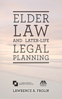Elder Law and Later-Life Legal Planning