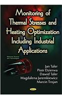 Monitoring of Thermal Stresses & Heating Optimization Including Industrial Applications