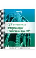 CPT Coding Essentials for Orthopaedics Upper and Spine 2021