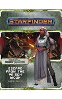 Starfinder Adventure Path: Escape from the Prison Moon (Against the Aeon Throne 2 of 3)