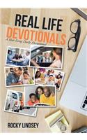 Real Life Devotionals