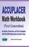 Accuplacer Math Workbook: Exercises, Activities, and Two Full-Length Accuplacer Math Practice Tests