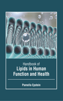 Handbook of Lipids in Human Function and Health