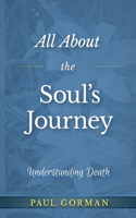 All About the Soul's Journey