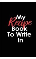 My Recipe Book to Write In