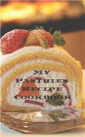 My Pastries Recipe Cookbook: Create your own Pastries Recipe Cookbook with all your Irish favorite recipes in a 5"x8" 100 pages, personalized main page & indexes. Makes a great 