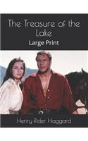 The Treasure of the Lake: Large Print