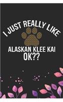I Just Really Like Alaskan Klee Kai Ok?