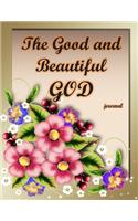 The Good and Beautiful GOD journal