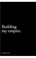 Building my empire