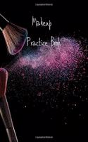 MakeUp Practice Book: For Teens, Beauty School Students And Make-Up Artists Volume 6