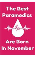 The Best Paramedics Are Born In November