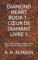 Diamond Heart Book 1 - Coeur de Diamant Livre 1