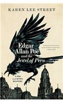 Edgar Allan Poe and the Jewel of Peru