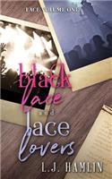 Black Lace & Lace Lovers