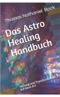 Das Astro Healing Handbuch