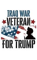 Iraq War Veteran For Trump