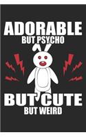 Adorable but Psycho But Cute But Weird