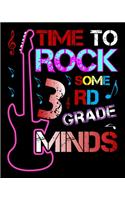 Time To Rock Some 3 Rd Grade Minds