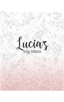 Lucia's Big Ideas