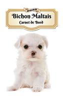 2020 Bichon Maltais Carnet de Bord: Chiot ou Chien - 139 Pages - 12 Mois - Format A5 - Agenda - Journalier - Planificateur - Semainier Simple - Calendrier - Organizer
