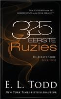 325 Eerste Ruzies