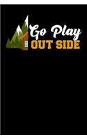 Go play outside: Hiking Log book Journal To Write In, Keep Track Of Your Hikes, Trail Log Book, Hiking shoes, Hiking Journal, Hiking Log Book, Hiking Gifts, 6" x 9" 