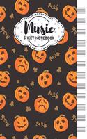Music Sheet Notebook: Blank Staff Manuscript Paper with Halloween Pumpkins Themed Cover Design