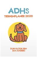 ADHS Terminplaner 2020 - Zum Glück bin ich anders: Terminkalender, Wochen- und Monatsplaner, Kalender für das Jahr 2020, Selbsthilfe bei ADHS/ADS