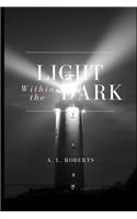 Light Within The Dark