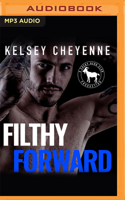 Filthy Forward: A Hero Club Novel