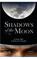 Shadows of the Moon