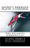 Despot's Paradise: The Atlantis Chronicles