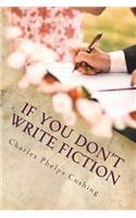 If You Don't Write Fiction