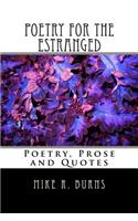 Poetry For The Estranged