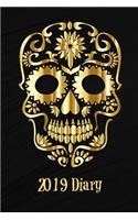 2019 Diary: Gold Sugar Skull Week to View Diary (6"x9" 80 pages A5)