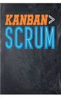 Kanban > Scrum: Chalkboard, Orange & Blue Design, Blank College Ruled Line Paper Journal Notebook for Project Managers and Their Families. (Agile and Scrum 6 x 9 in