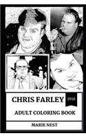 Chris Farley Adult Coloring Book: Legendary Comedian and Critically Acclaimed Actor, Rip Brother and Cultural Icon Inspired Adult Coloring Book