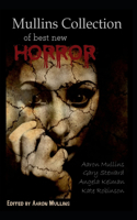 Mullins Collection of Best New Horror