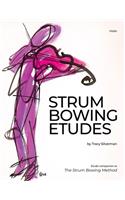 Strum Bowing Etudes--Violin