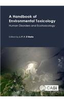 Handbook of Environmental Toxicology, A