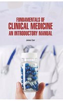 FUNDAMENTALS OF CLINICAL MEDICINE: AN INTRODUCTORY MANUAL(HB)